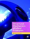 Structural Mechanics: Worked Examples