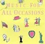 Music for All Occasions