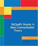McQuails Reader in Mass Communication Theory