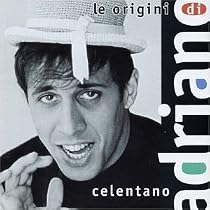 Le Origini Di Adriano Celentano, Vol. 1