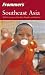 Frommer's Southeast Asia (Frommer's)