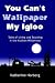 You Can't Wallpaper My Igloo  Tales of Living and Teaching in the Alaskan Wilderness