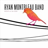 Ryan Montbleau Band Heavy On the Vine