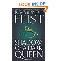 Shadow of a Dark Queen: Book I of The Serpentwar Saga: Serpentwar Saga Bk. 1 (The Riftwar Cycle: the Serpentwar Saga)