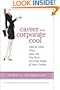 Career and Corporate Cool (TM)