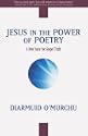 Jesus in the Power of Poetry