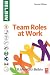 Team Roles at Work
