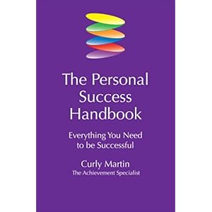 【クリックで詳細表示】The Personal Success Handbook： Everything You Need to Be Successful： Curly Martin： 洋書