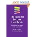 The Personal Success Handbook: Everything You Need to Be Successful