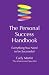 The Personal Success Handbook: Everything You Need to Be Successful