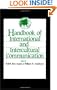 Handbook of International and Intercultural Communication