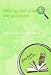 Helping Your Pupils to Ask Questions (Little Books of Life Skills)