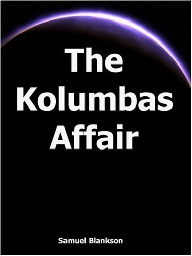 The Kolumbas Affair