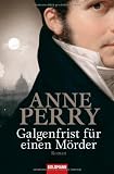 Galgenfrist f�r einen M�rder: Roman