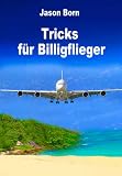 Tricks f�r Billigflieger