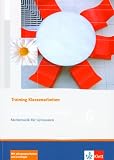 Lambacher-Schweizer - Trainingshefte für Klassenarbeiten: Lambacher Schweizer LS Mathematik 6. Trainingsheft für Klassenarbeiten. Neu: Mathematik für Gymnasien Klasse 6