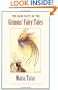 The Hard Facts of the Grimms' Fairy Tales