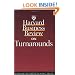 Harvard Business Review on Turnarounds ("Harvard Business Review" Paperback)