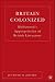 Book Britain Colonized: Hollywood's Appropriation of British Literature