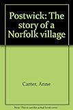 Postwick : the story of a Norfolk village