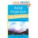 Astral Projection  for Beginners: Six Techniques for Traveling to Other Realms