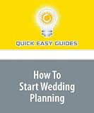How To Start Wedding Planning