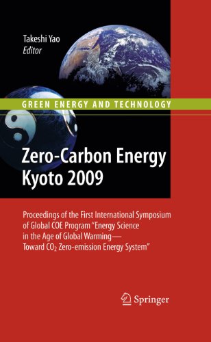 Zero-Carbon Energy Kyoto 2009: Proceedings of the First International Symposium of Global COE Program 