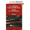 US Winchester Trench and Riot Guns and other US Combat Shotguns (For collectors only)