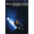 Alejandro Sanz: El Tren de Los Momentos - En Vivo Desde Buenos Aires
