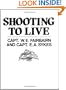 Shooting To Live