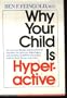 Why Your Child Is Hyperactive