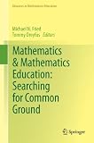 Mathematics & mathematics education : searching for common ground