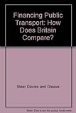 Financing public transport : how does Britain compare?