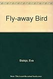 The flyaway bird