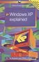 Windows XP Explained (Babani computer books)