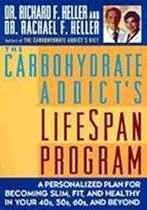 The Carbohydrate Addict's Lifespan Program