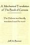 A Mechanical Translation of the Book of Genesis: The Hebrew Text Literally Translated Word for Word