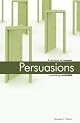 Persuasions: A Dream of Reason Meeting Unbelief