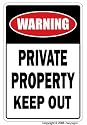 PRIVATE PROPERTY KEEP OUT Parking Sign security signs