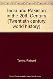 India and Pakistan in the twentieth century