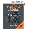 Sony A500 & A550 (The Expanded Guide)