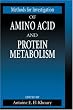 Methods for Investigation of Amino Acid and Protein Metabolism (Methods in Nutritional Research)