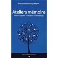 Ateliers m�moire : Fiches d'activit� - �valuation - m�thodologie (Ateliers d'animation s�niors)