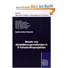 Einsatz von Modellierungsmethoden in IT-Infrastrukturprojekten
