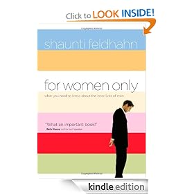 For Women Only: What You Need to Know about the Inner Lives of Men