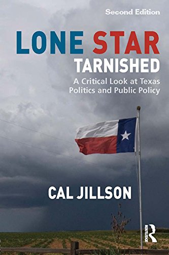 Lone Star Tarnished: A Critical Look at Texas Politics and Public Policy
