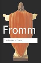 The Dogma of Christ: And Other Essays on Religion, Psychology and Culture (Routledge Classics)