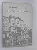 History of the Kent County Council, 1889-1974