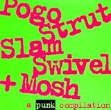 Pogo, Strut, Slam, Swivel Search