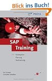SAP-Training: Konzeption, Planung und Realisierung (SAP PRESS)